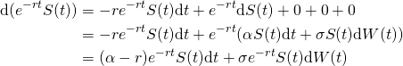 \begin{equation*}\begin{aligned}\mathrm{d}(e^{-rt}S(t)) &= -re^{-rt}S(t) \mathrm{d} t + e^{-rt} \mathrm{d} S(t) + 0 + 0 + 0 \\&= -re^{-rt}S(t) \mathrm{d} t + e^{-rt} (\alpha S(t) \mathrm{d} t + \sigma S(t) \mathrm{d} W(t)) \\&= (\alpha-r)e^{-rt}S(t) \mathrm{d} t + \sigma e^{-rt} S(t) \mathrm{d} W(t)\end{aligned}\end{equation*}